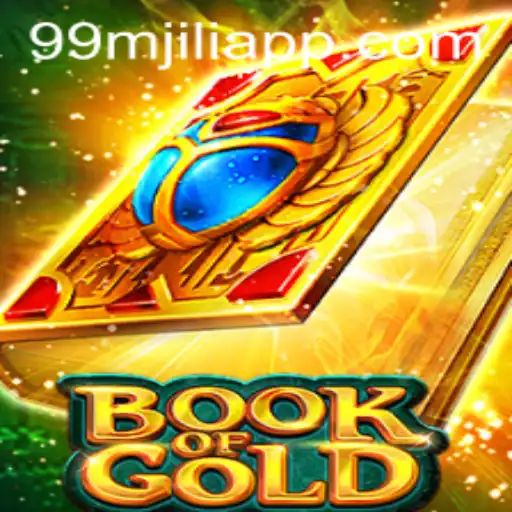 Book of Gold: Unveiling the Secrets and Strategies in 99M JILI APP