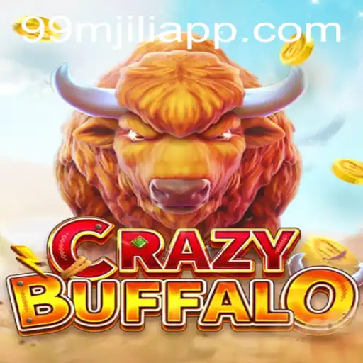Unveiling CRAZYBUFFALO: The Thrilling Adventure in 99M JILI APP