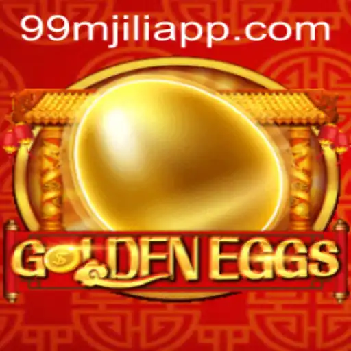 Discover the Magic of GoldenEggs on the 99M JILI APP