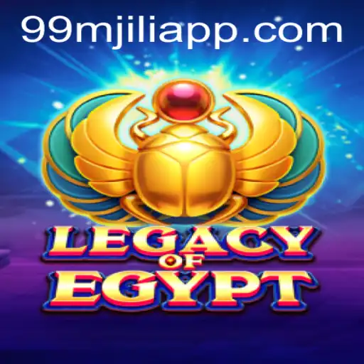 Explore the Mystical World of LegacyOfEgypt: An In-Depth Guide Supplemented by 99M JILI APP Innovations