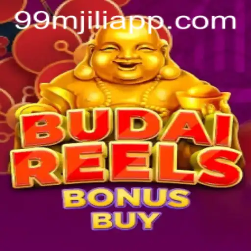 Exploring the Thrills of BudaiReelsBonusBuy on 99M JILI APP