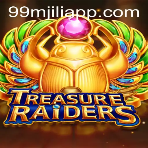 TREASURERAIDERS: An Epic Adventure Awaits in the 99M JILI APP